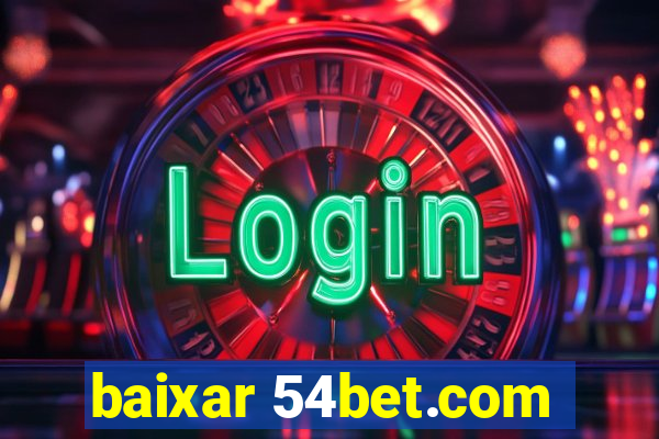 baixar 54bet.com